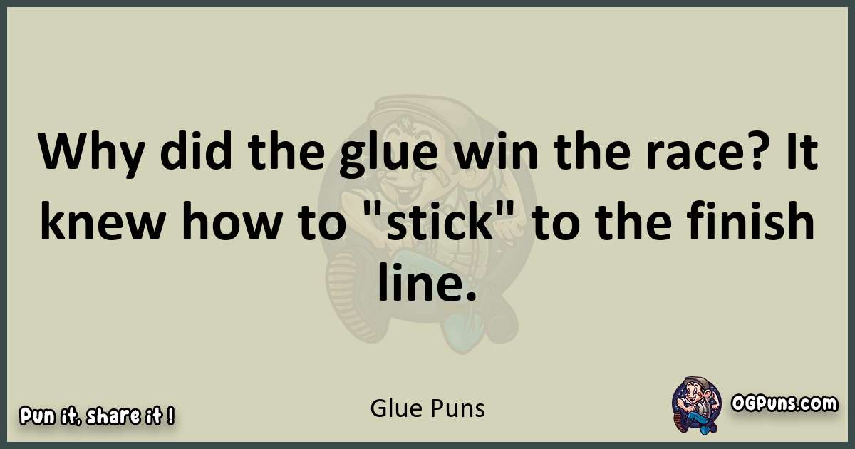 Glue puns text wordplay