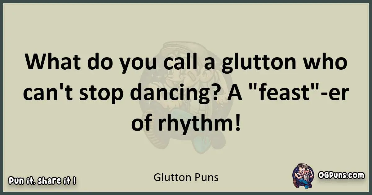 Glutton puns text wordplay
