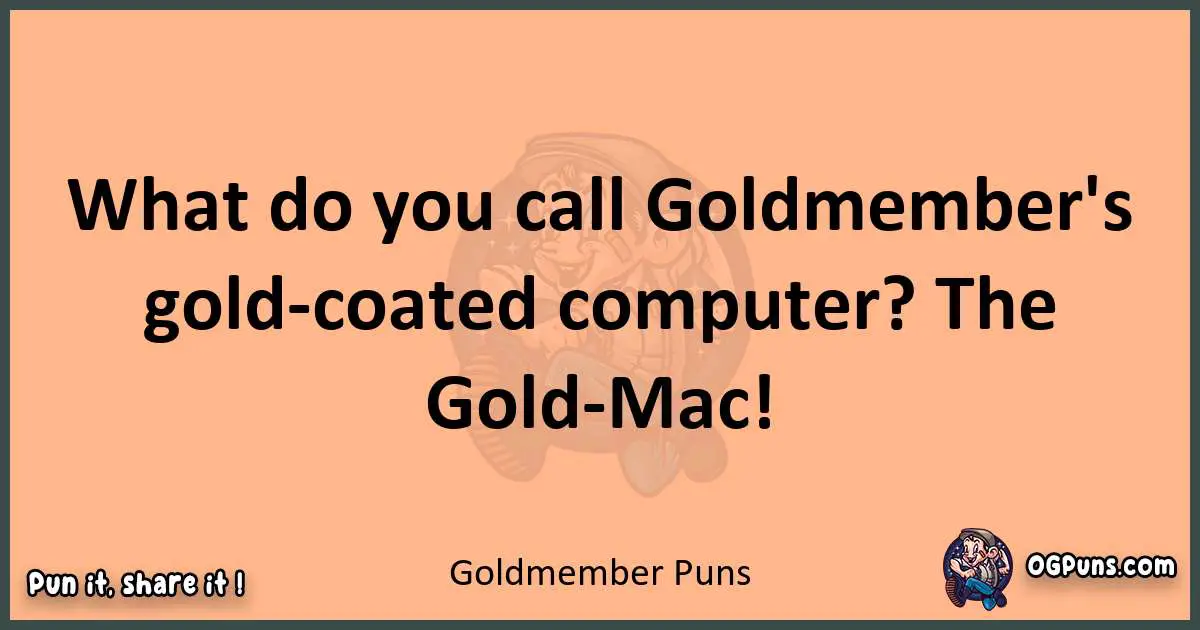 pun with Goldmember puns
