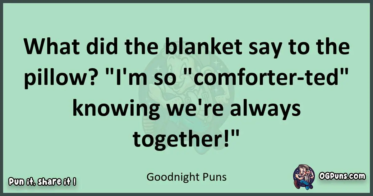 wordplay with Goodnight puns