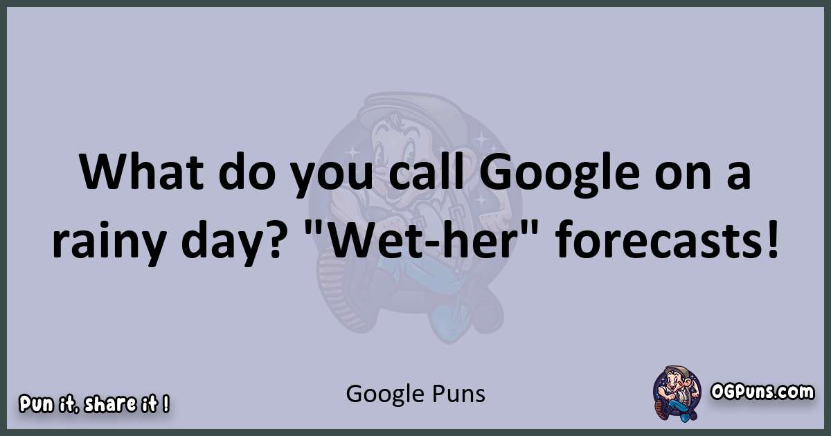 Textual pun with Google puns
