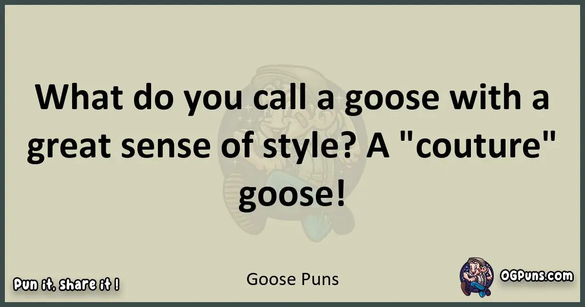 Goose puns text wordplay