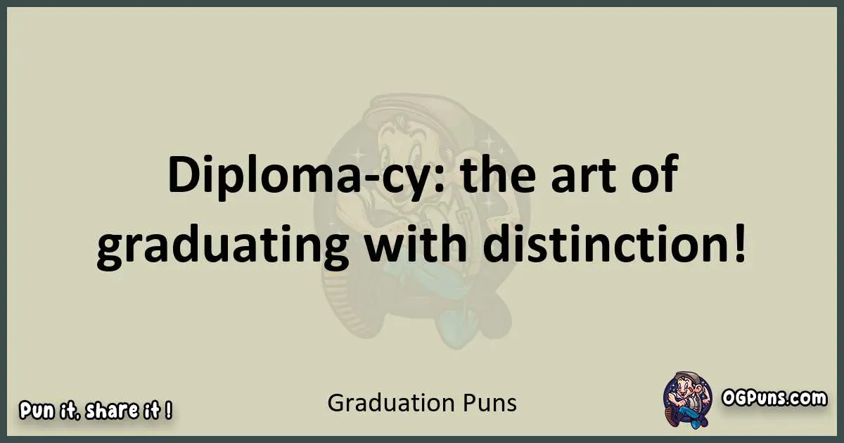 Graduation puns text wordplay