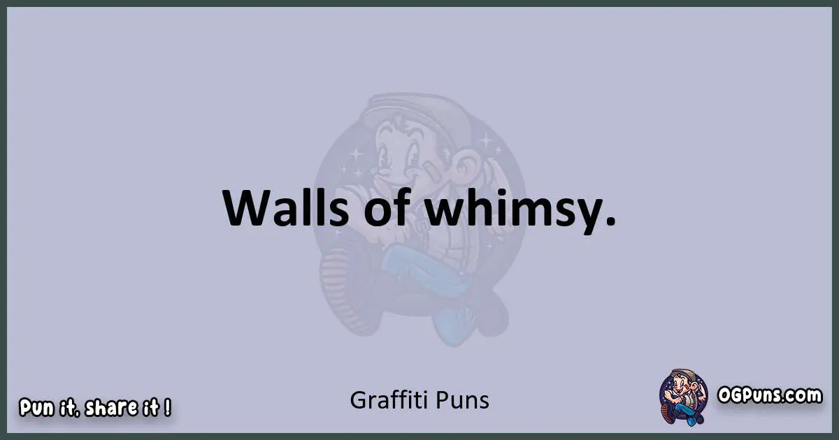 Textual pun with Graffiti puns