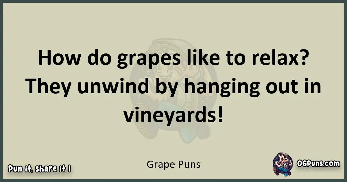 Grape puns text wordplay