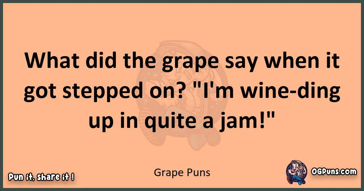 pun with Grape puns