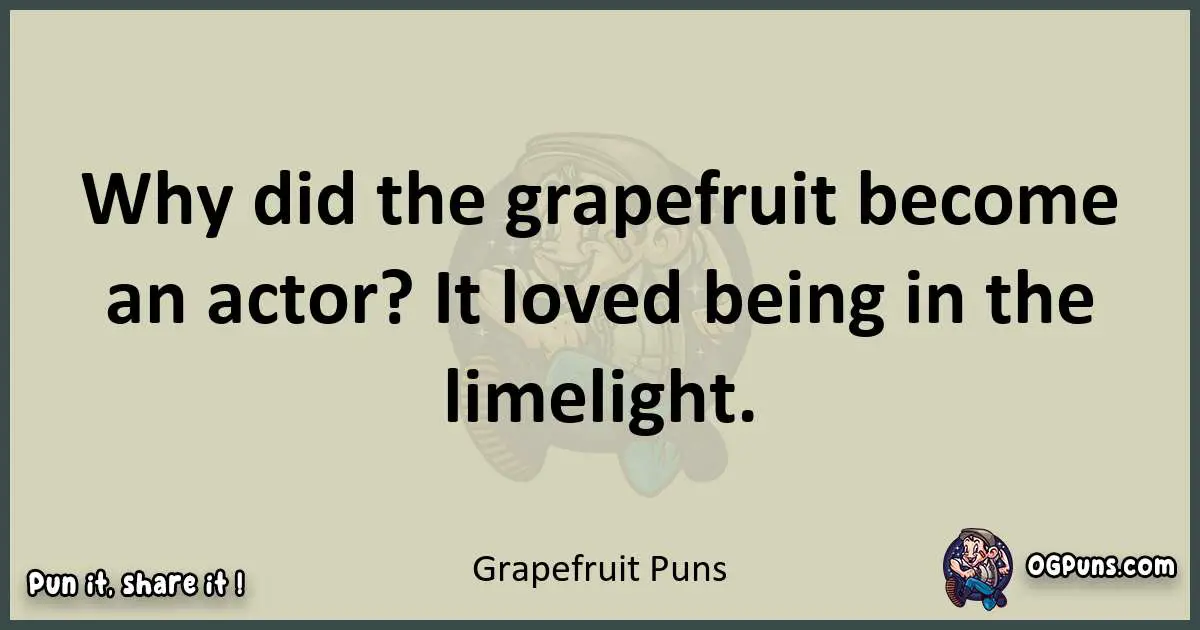 Grapefruit puns text wordplay