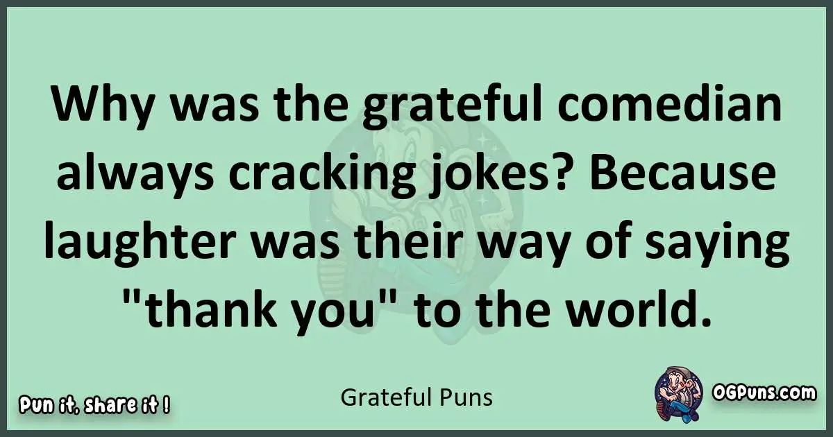 wordplay with Grateful puns