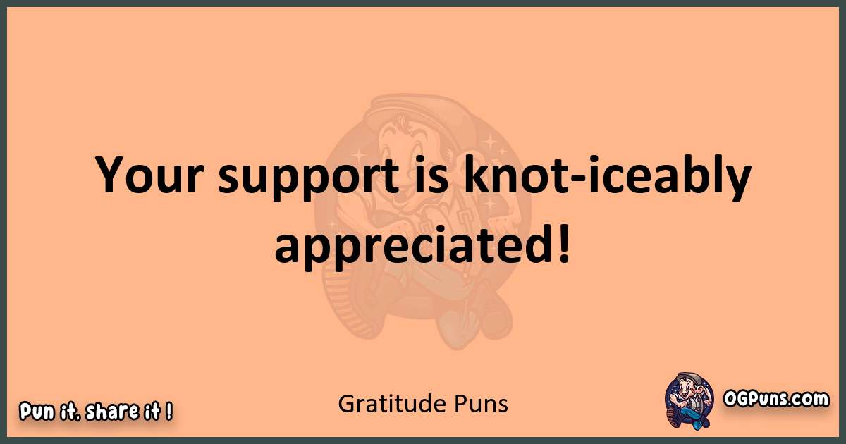 pun with Gratitude puns