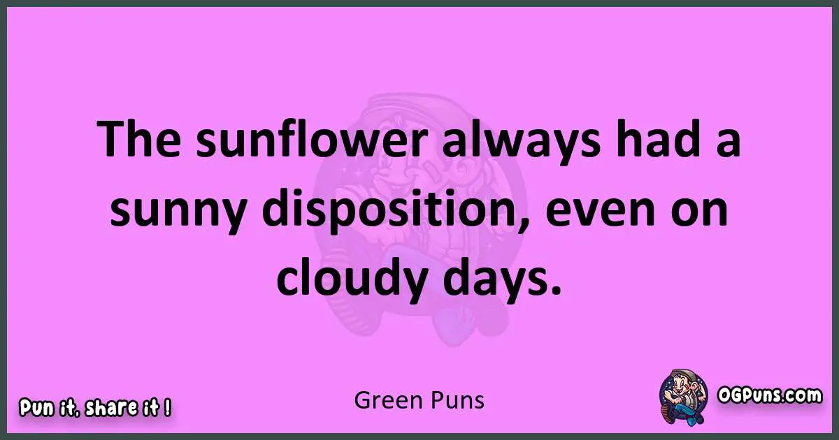Green puns nice pun
