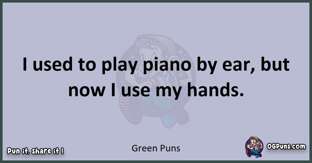 Textual pun with Green puns