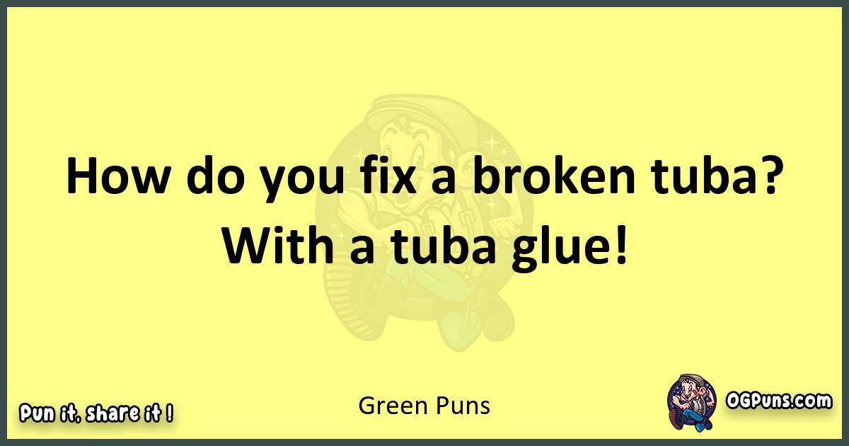 Green puns best worpdlay