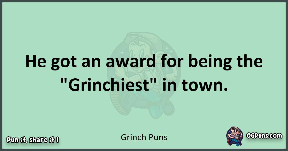 wordplay with Grinch puns