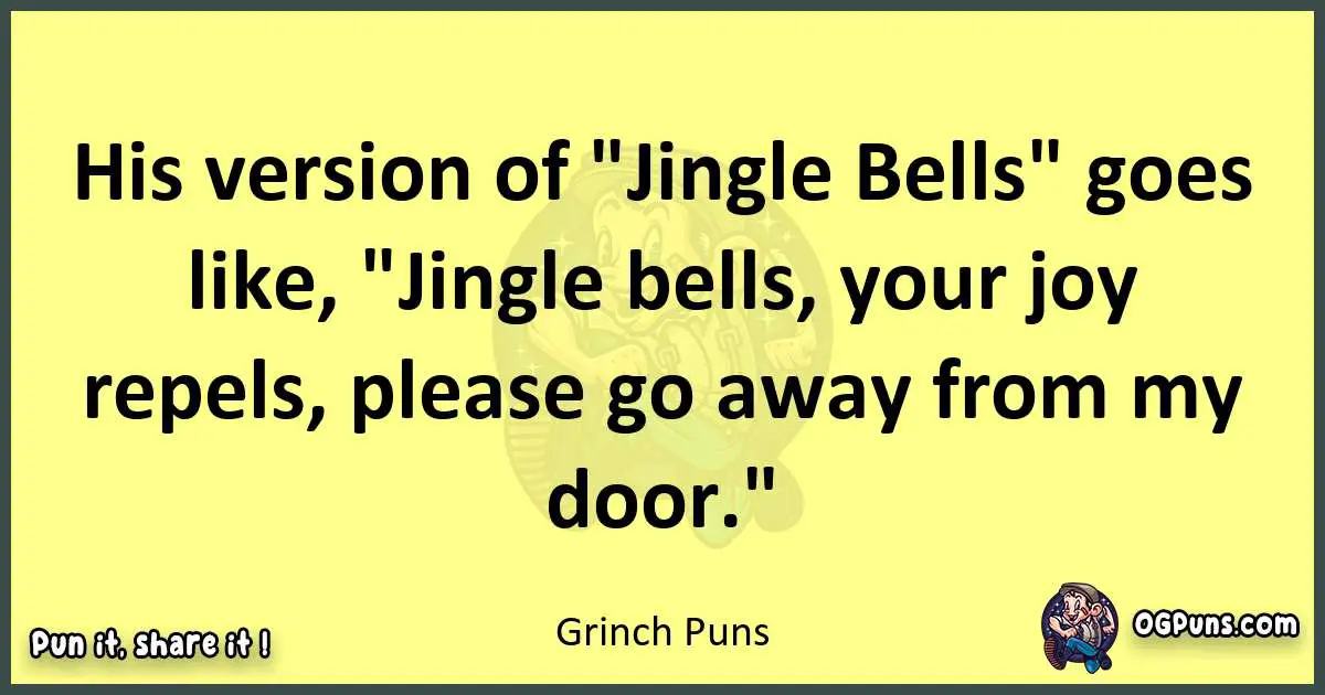 Grinch puns best worpdlay