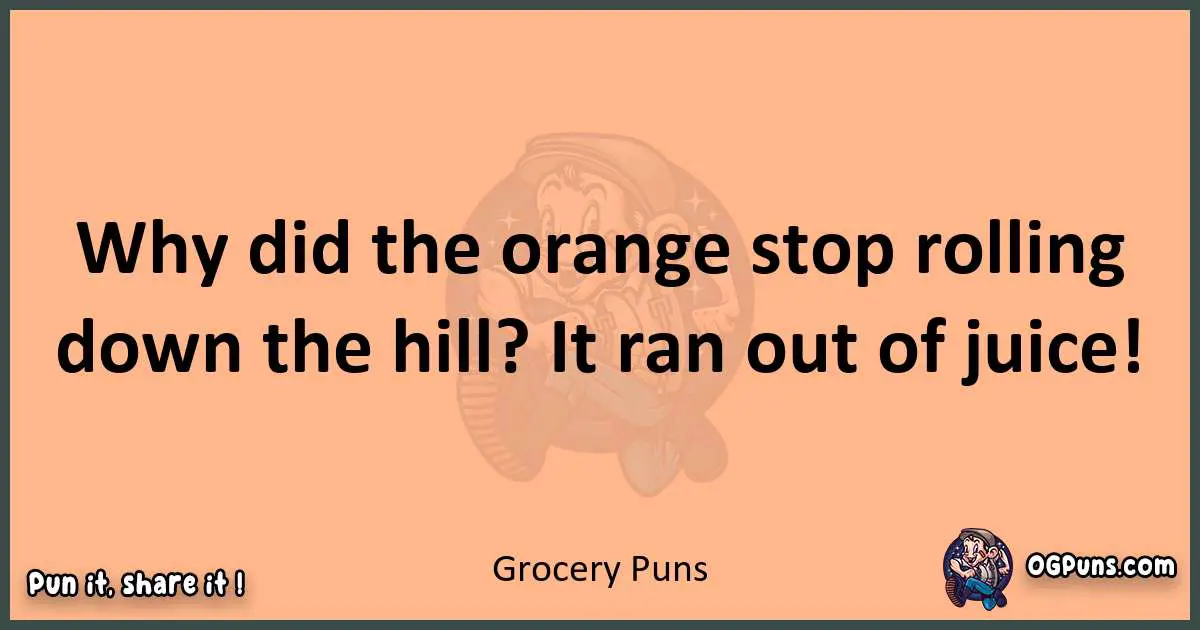 pun with Grocery puns