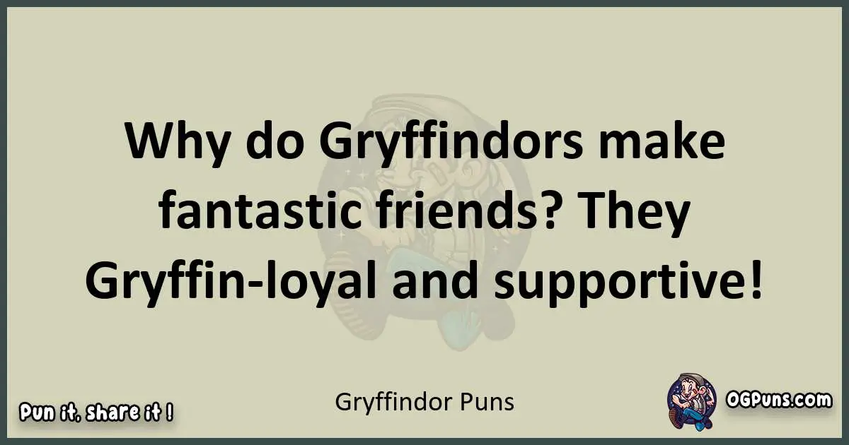 Gryffindor puns text wordplay