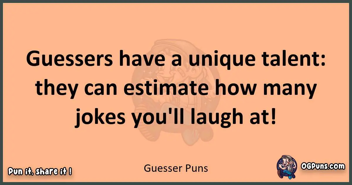 pun with Guesser puns