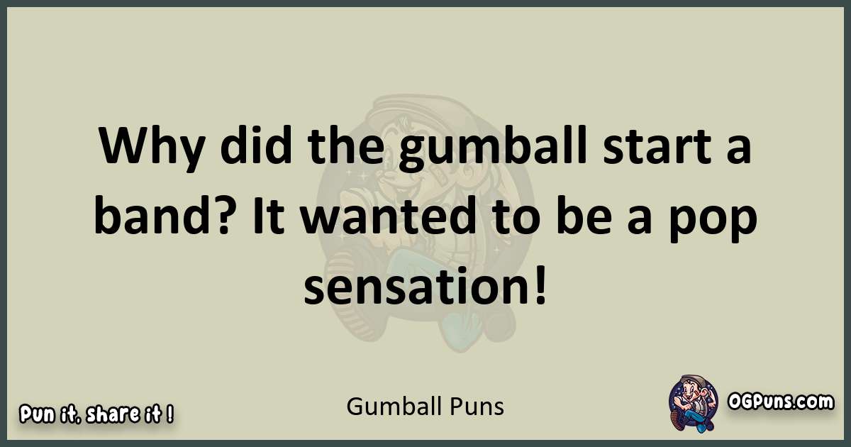Gumball puns text wordplay
