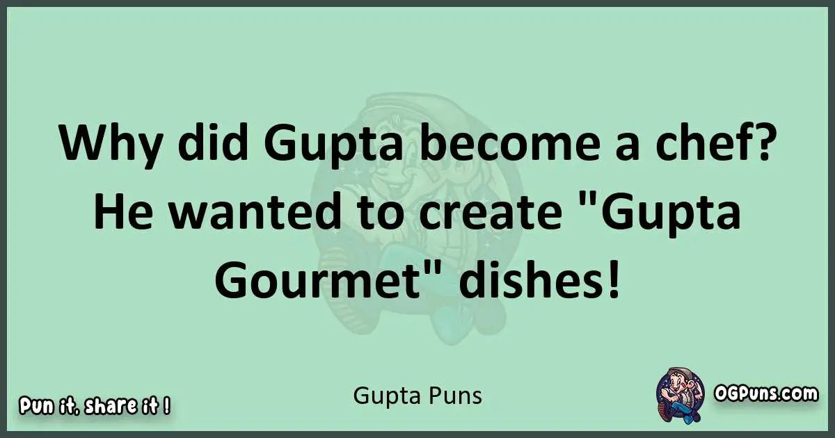 wordplay with Gupta puns