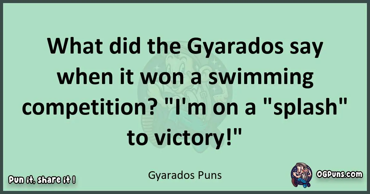 wordplay with Gyarados puns