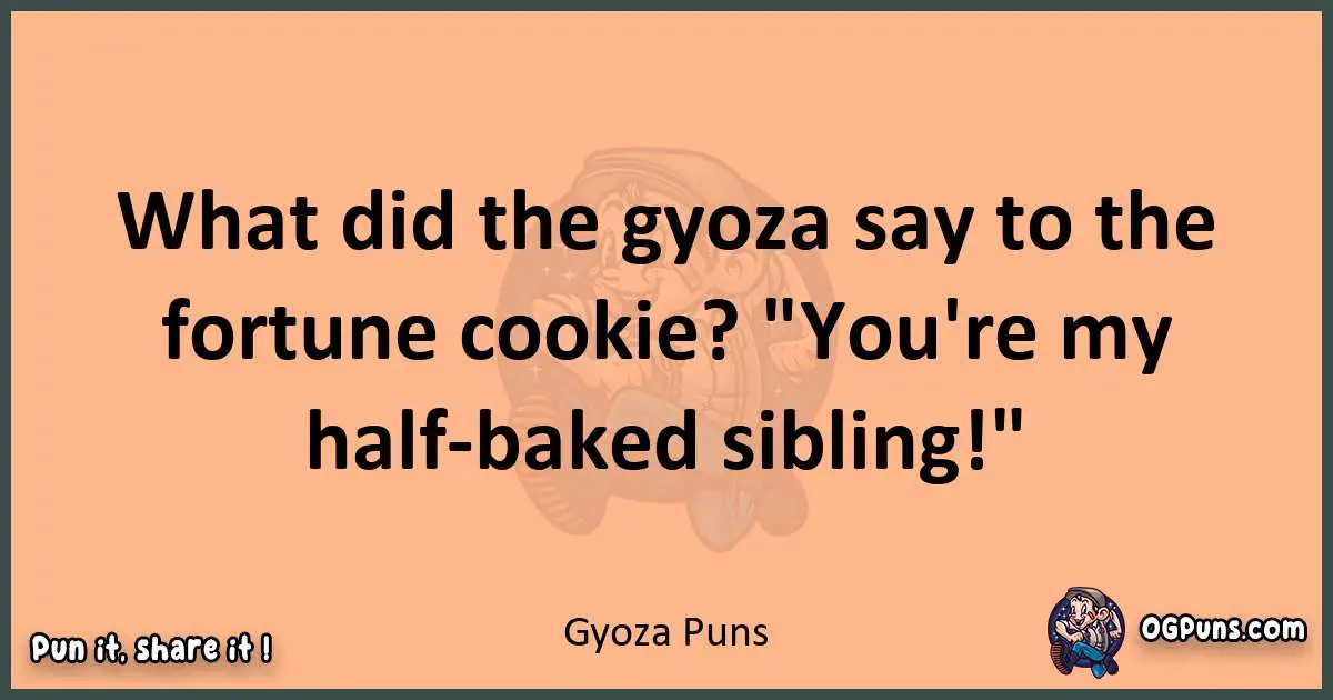 pun with Gyoza puns