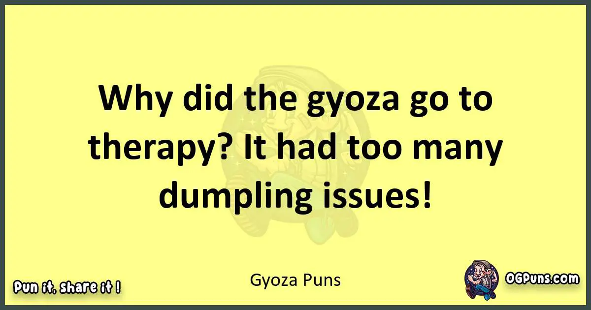 Gyoza puns best worpdlay