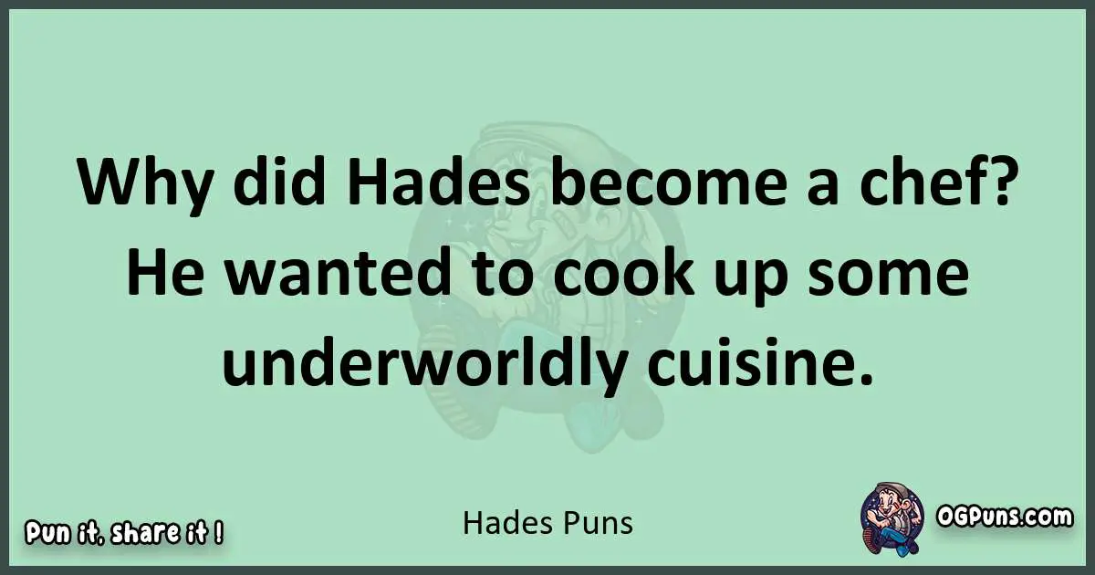 wordplay with Hades puns