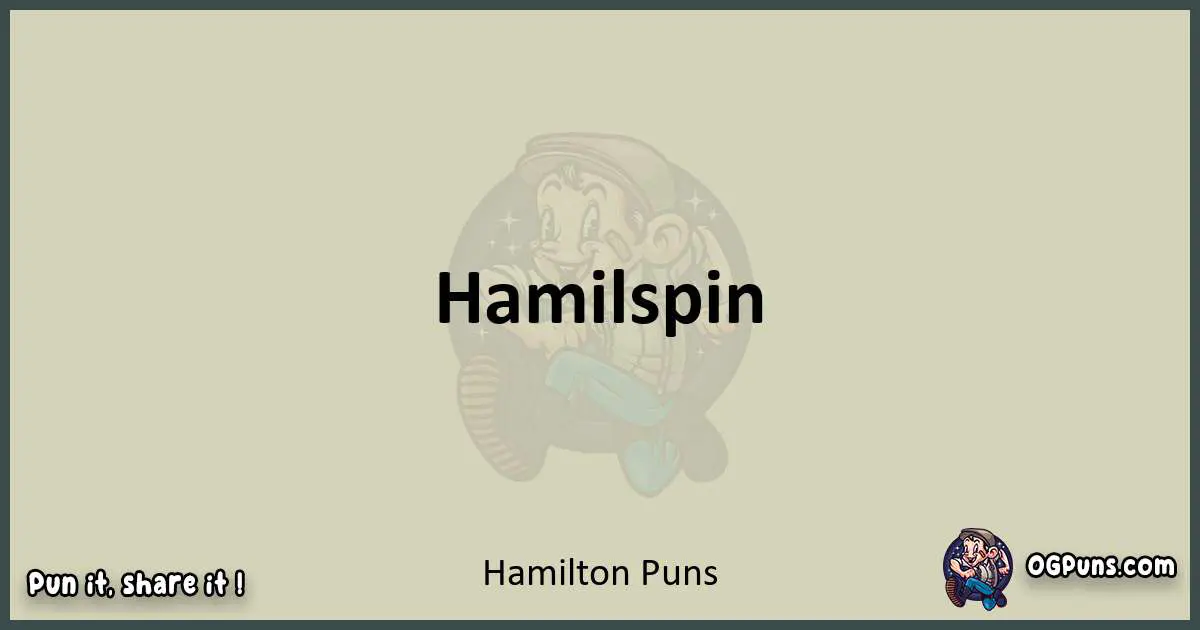 Hamilton puns text wordplay
