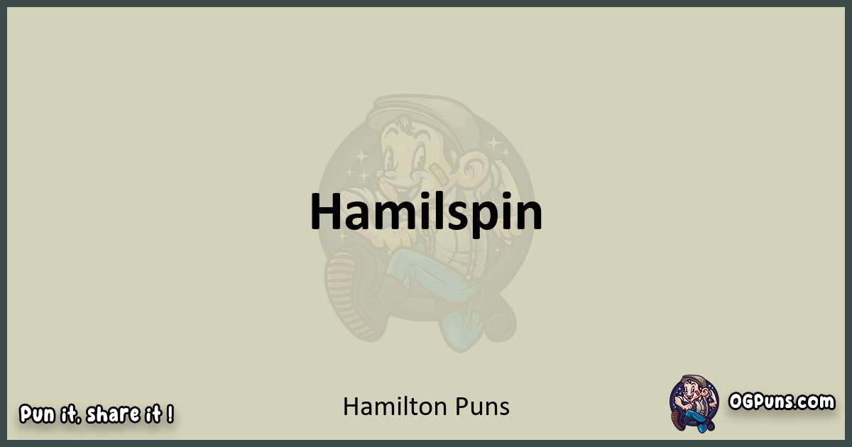 Hamilton puns text wordplay