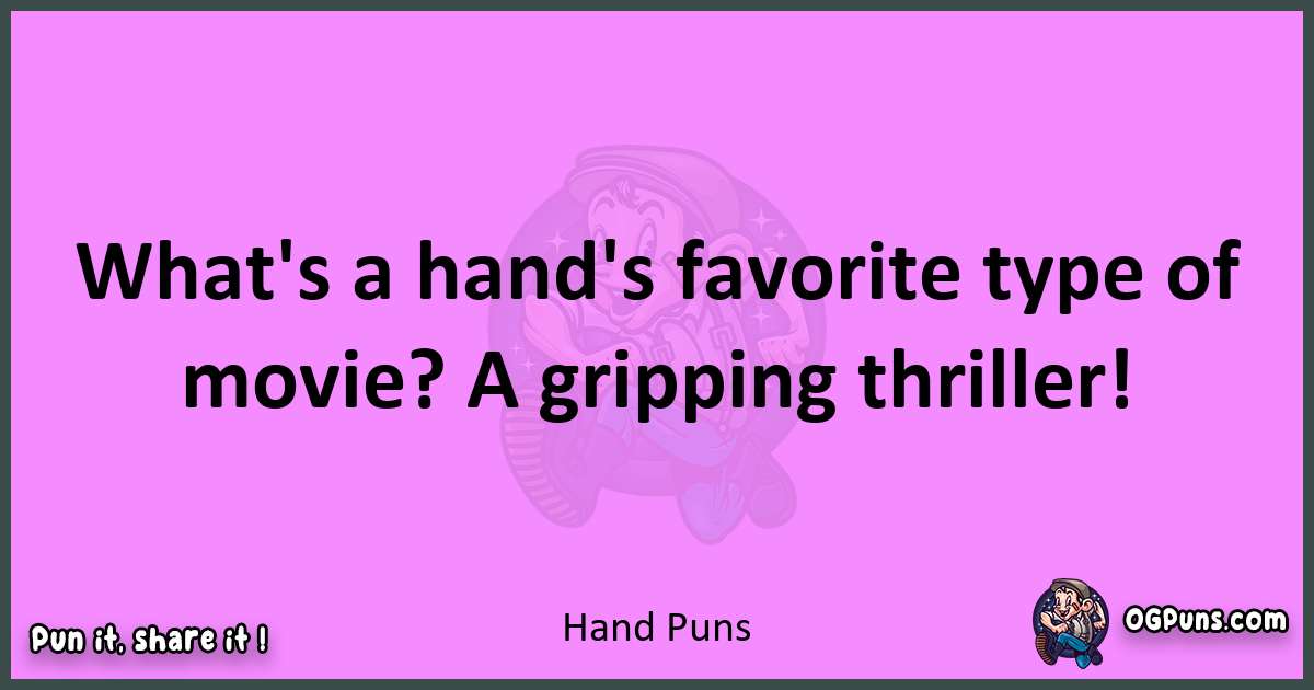 Hand puns nice pun