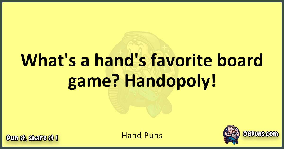 Hand puns best worpdlay