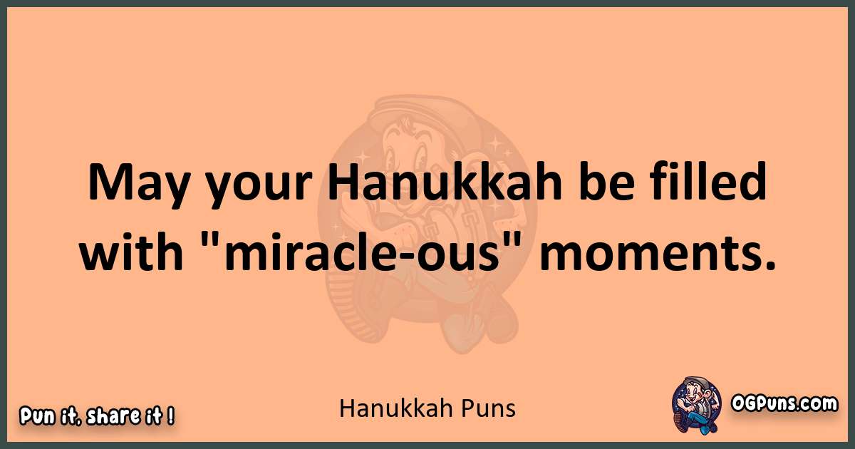 pun with Hanukkah puns