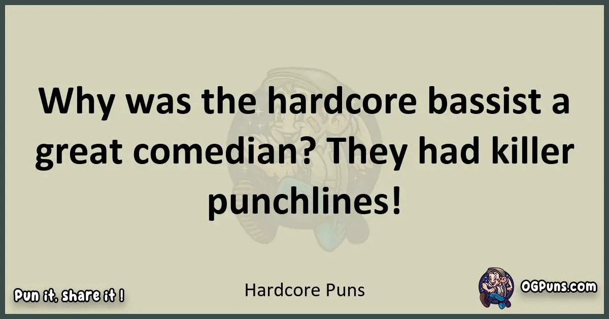 Hardcore puns text wordplay