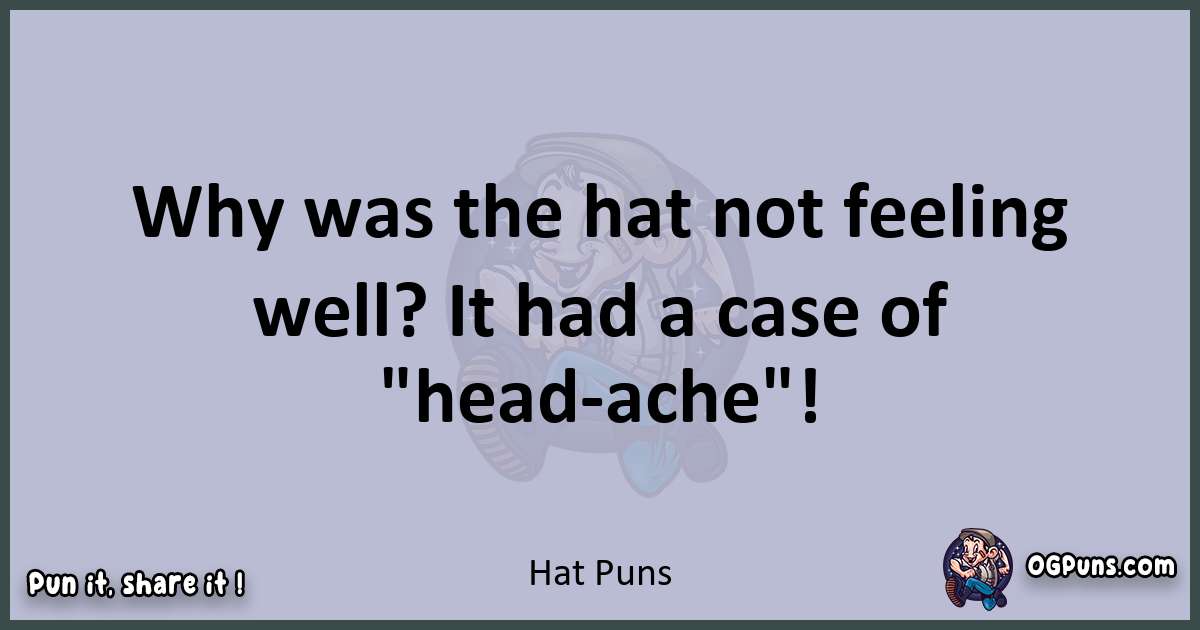 Textual pun with Hat puns