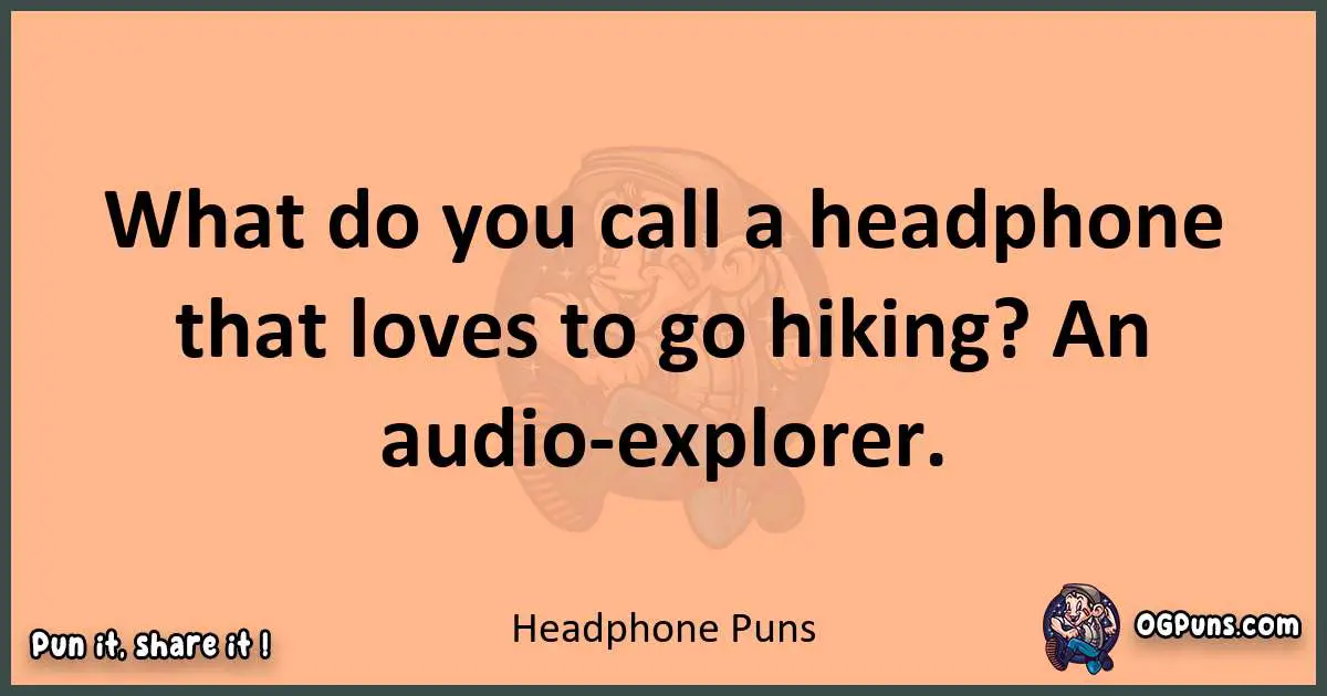 pun with Headphone puns