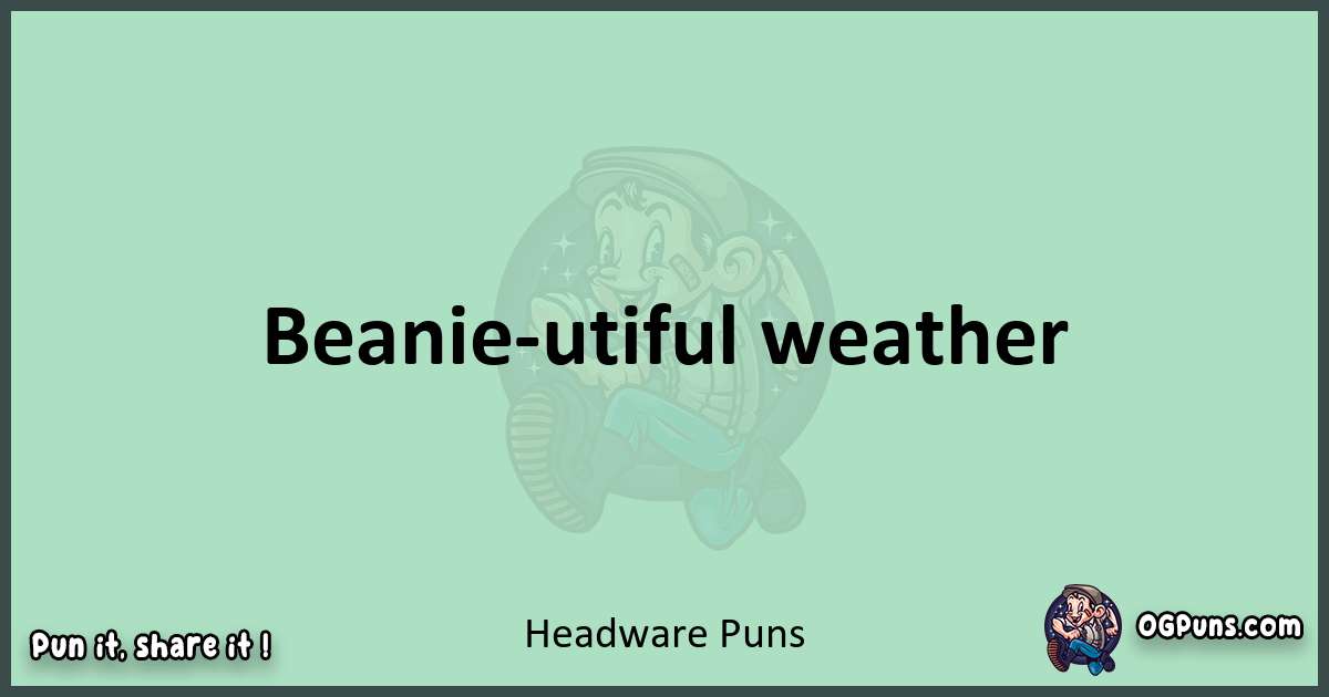 wordplay with Headware puns