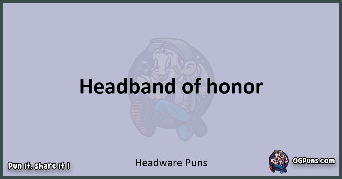 Textual pun with Headware puns