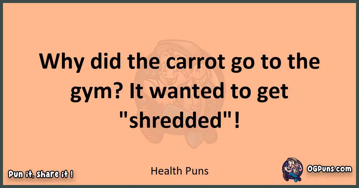pun with Health puns