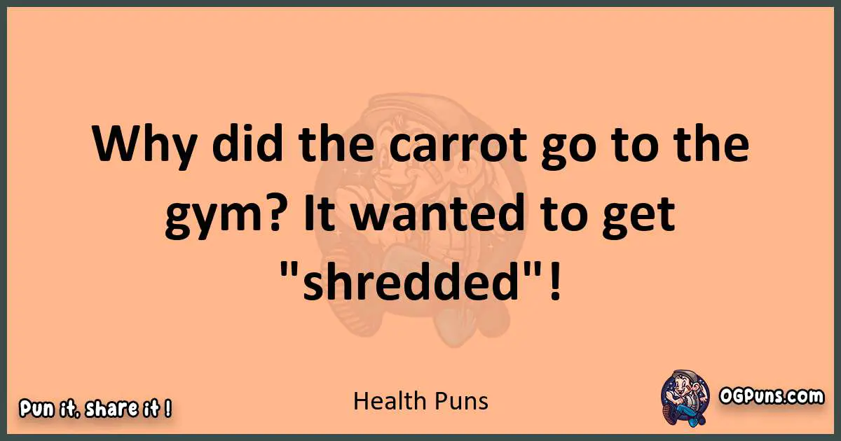 pun with Health puns