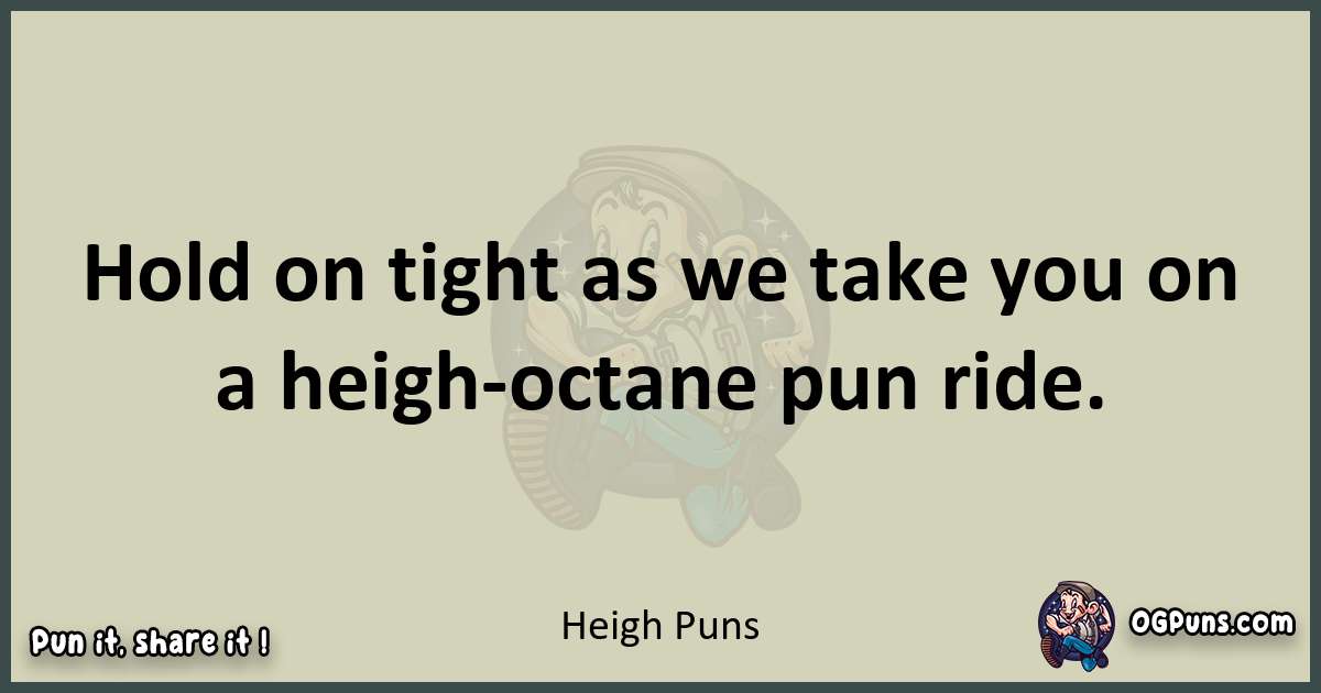 Heigh puns text wordplay