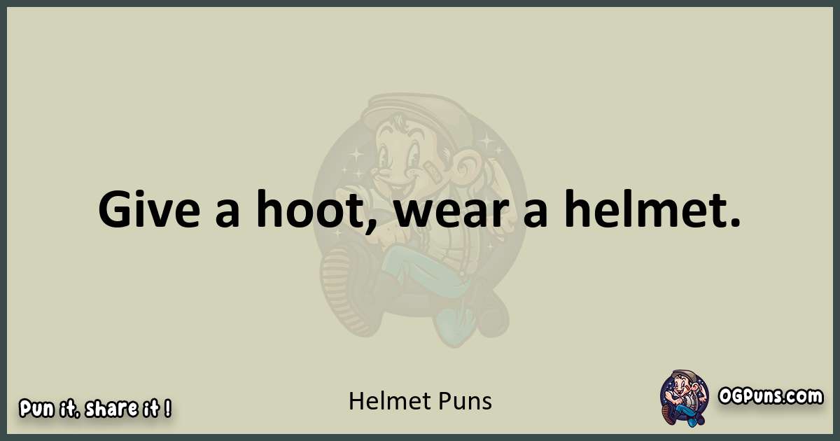 Helmet puns text wordplay