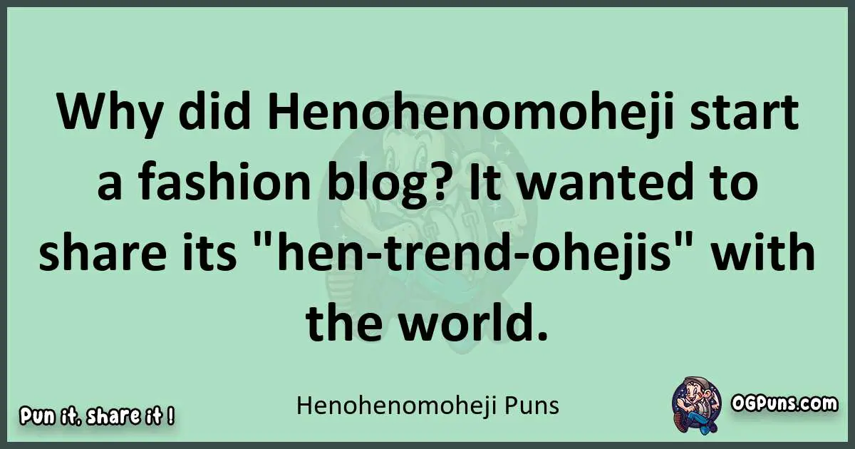 wordplay with Henohenomoheji puns