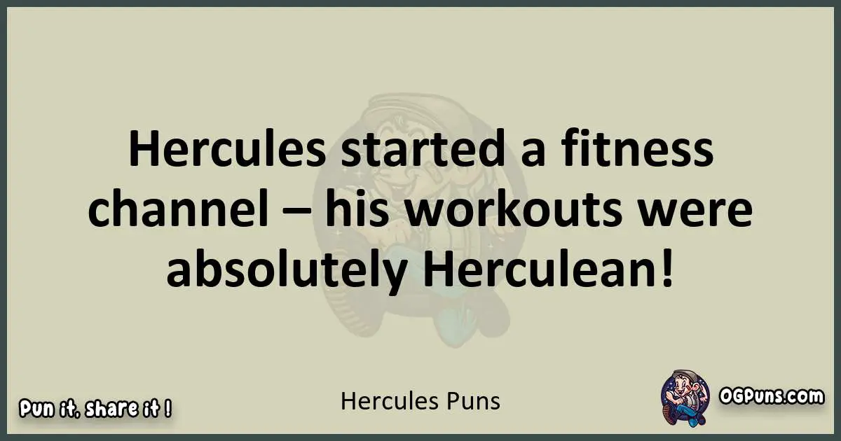 Hercules puns text wordplay
