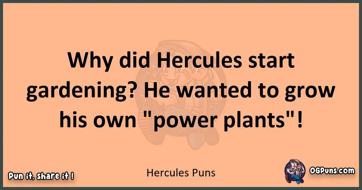 pun with Hercules puns