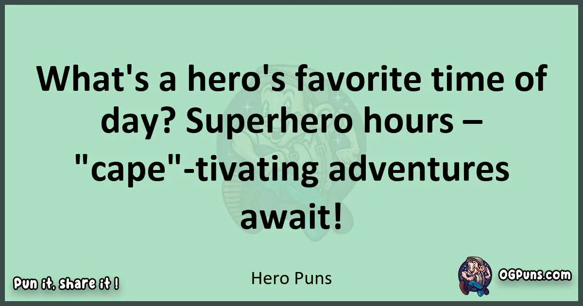 wordplay with Hero puns