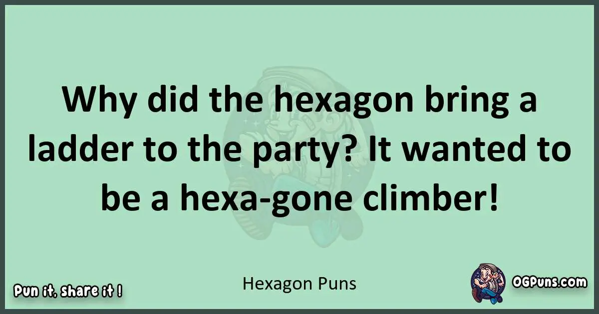 wordplay with Hexagon puns