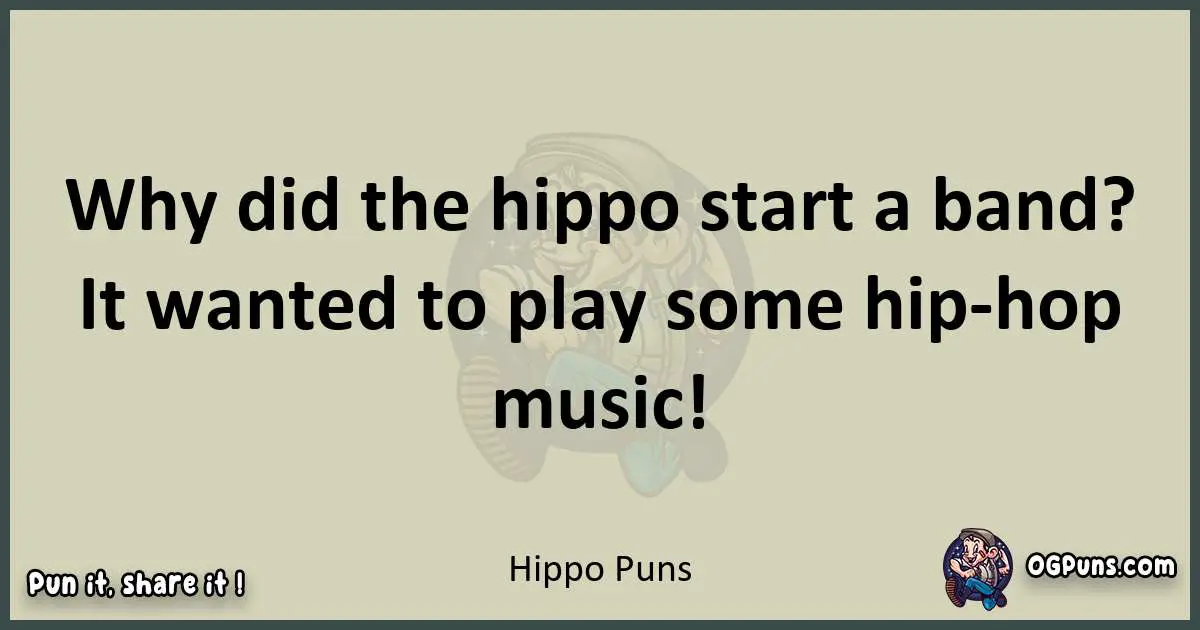 Hippo puns text wordplay