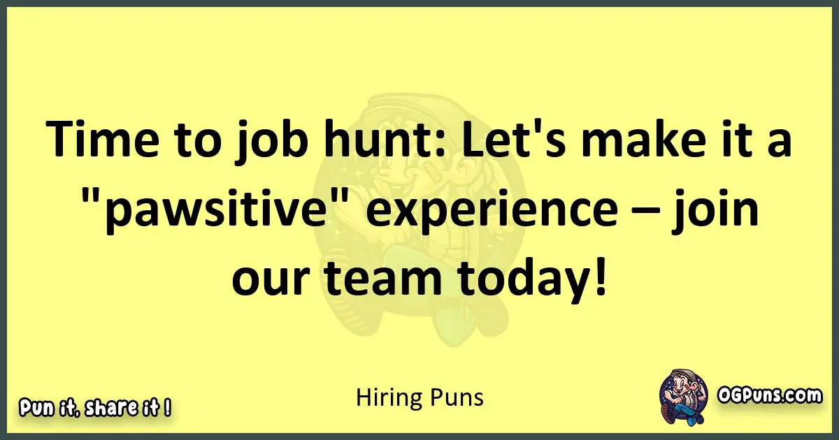 Hiring puns best worpdlay