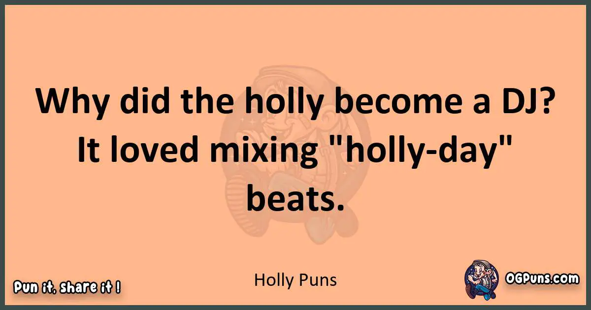 pun with Holly puns