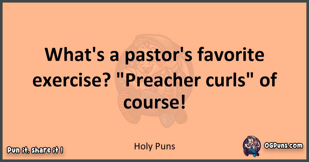 pun with Holy puns